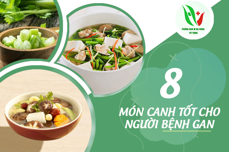 8 món canh tốt cho người bệnh gan