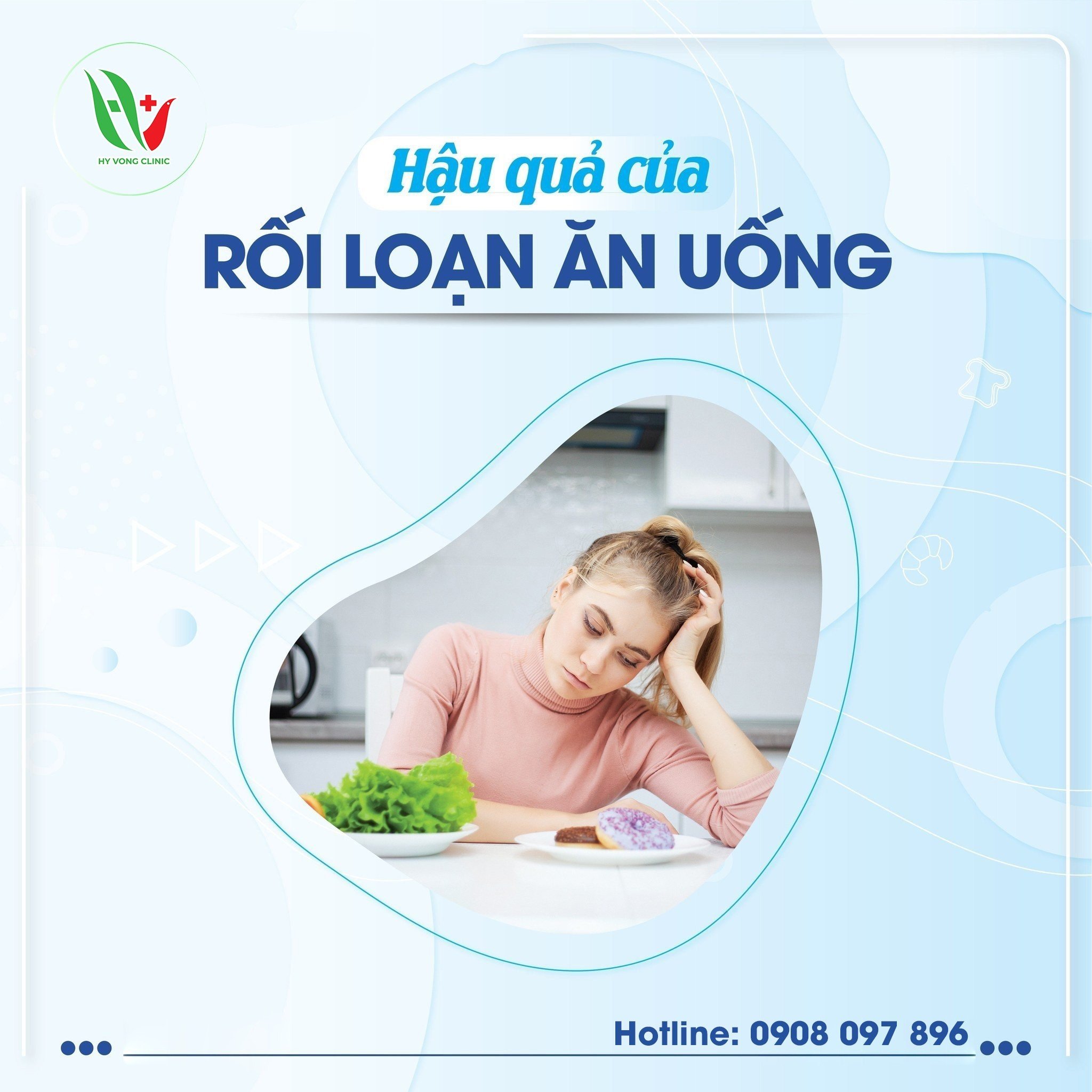 HẬU QUẢ CỦA VIỆC RỐI LOẠN ĂN UỐNG 